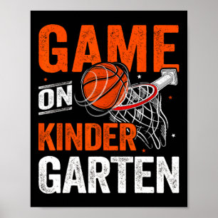 Fun Games On Kindergarten Bysketbyll First Day Of Poster