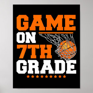 Fun Games On Seventh Grade Basketball First Day Of Poster