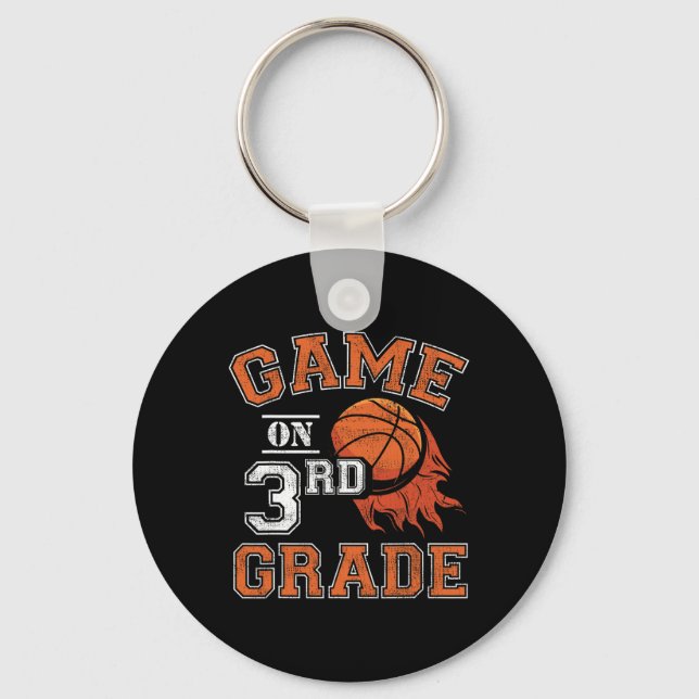 Fun Games On Third Grade Basketball First Day Of S Key Ring (Front)