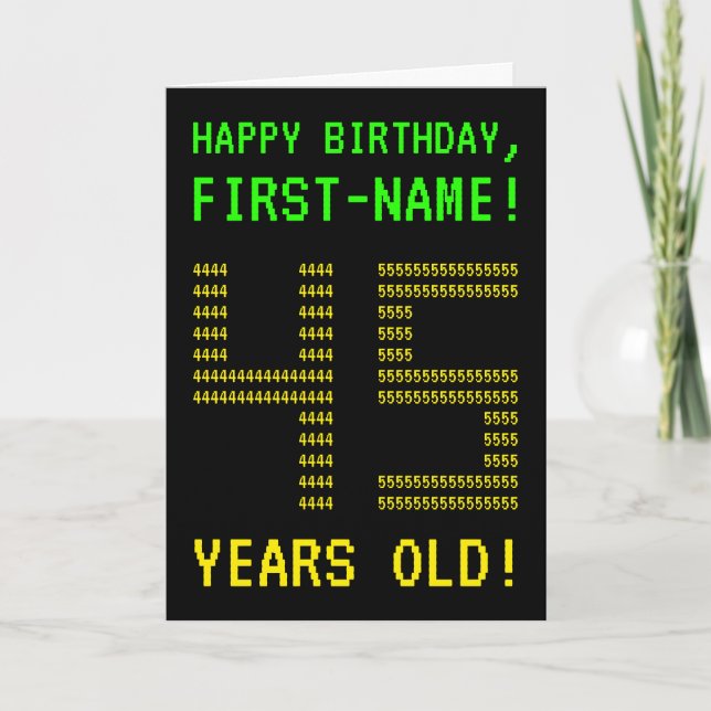 Fun, Geeky, Nerdy "45 YEARS OLD!" Birthday Card (Front)