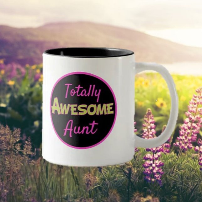 Fun Gift! Totally Awesome Aunt Mug (Creator Uploaded)