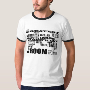Fun Gifts for Grooms : Greatest Groom T-Shirt