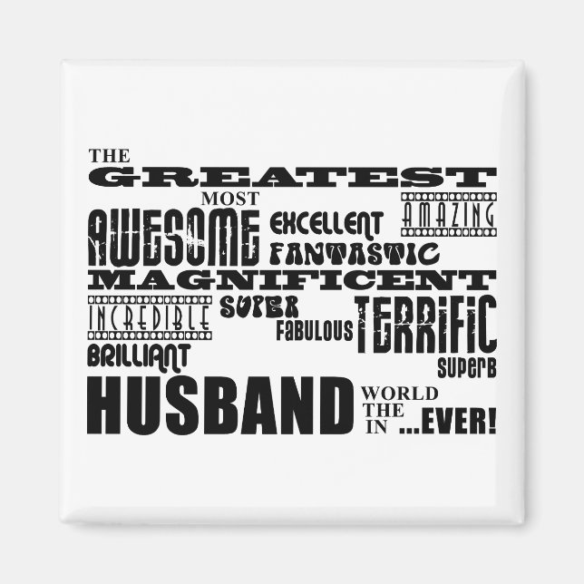 Fun Gifts for Husbands : Greatest Husband Magnet (Front)