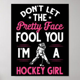 Fun Girl Hockey Gift For Women Kids Ice Hockey Pla Poster