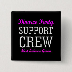 Fun Girls Night Out support crew Divorce Party 15 Cm Square Badge