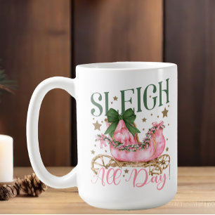 Fun Girly Chic Pink Sleigh All Day Christmas  Coffee Mug