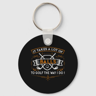 Fun Golf  It Takes Balls Xmas Gift Idea for Golfer Key Ring