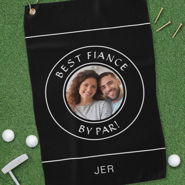 Fun Golfer Photo Best Fiance By Par Funny Modern Golf Towel (Creator Uploaded)