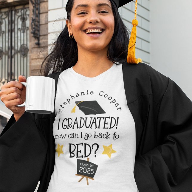 Fun Grad I Graduated Can I Go Back To Bed T-Shirt (Creator Uploaded)