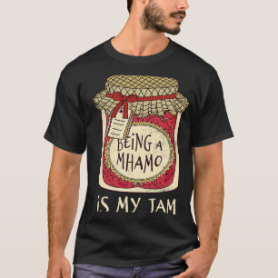 Fun Grandma Cute & Being A Mhamo Quote T-Shirt