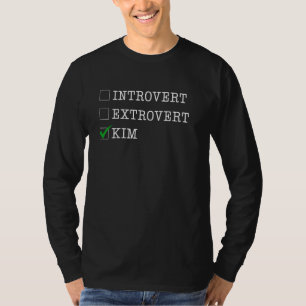 Fun Graphic Introvert, Extrovert, Kim (with checkb T-Shirt