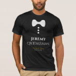 Fun Groomsman White Tie Wedding T-shirt<br><div class="desc">These fun t-shirts are designed as favours or gifts for wedding groomsmen. The t-shirt is black and features an image of a white bow tie and three buttons. The text reads Groomsman, and has a place to enter the groomsman's name as well as the wedding couple's name and wedding date....</div>