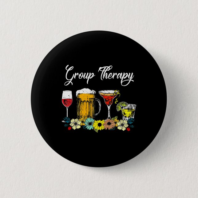 Fun Group Therapy Floral Drink Glasses Mental Heal 6 Cm Round Badge (Front)