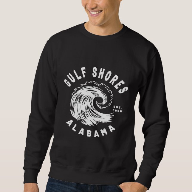 Fun Gulf Shores AL Ocean Wave Surf Novelty Art Sweatshirt (Front)
