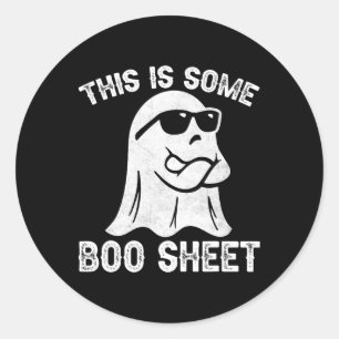 Fun Halloween Boo Ghost Costume This Is Some Boo S Classic Round Sticker