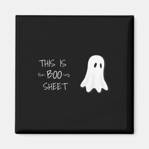 Fun Halloween Ghost This Is Boo Sheet  Magnet