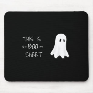 Fun Halloween ghost This is Boo Sheet Mouse Pad