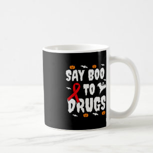 Fun Halloween Gift Say Boo To Drugs Awareness Red Coffee Mug