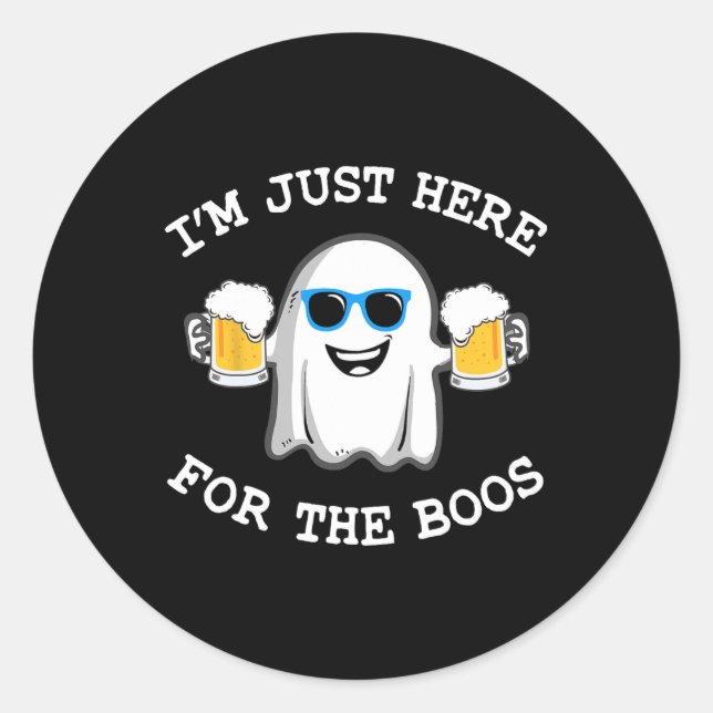 Fun Halloween Tee I'm Just Here For The Boos Costu Classic Round Sticker (Front)