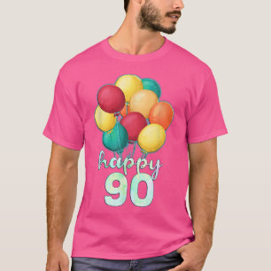 Fun Happy 90 Year Old Colourful Balloons 90th Birt T-Shirt