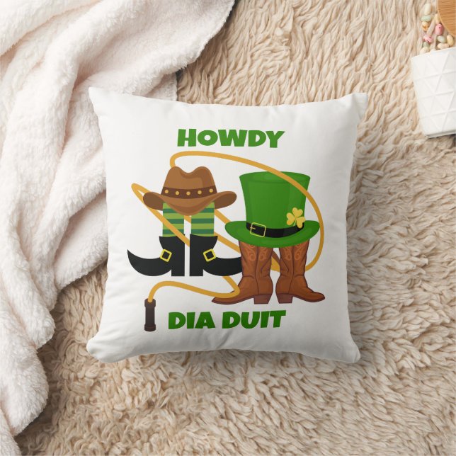 Fun Happy St Patricks Day HOWDY DIA DUIT Cowboy  Cushion (Blanket)