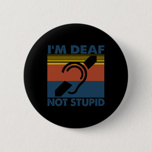 Fun Hearing Impaired ASL Sign Language I'm Deaf No 6 Cm Round Badge