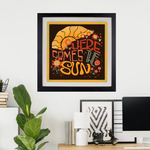 Fun Here Comes the Sun Cute Inspirivity Poster
