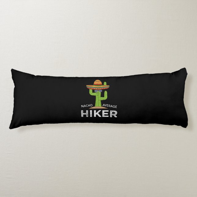 Fun Hiking Lover Humour Gifts Funny Meme Saying Body Cushion (Front)