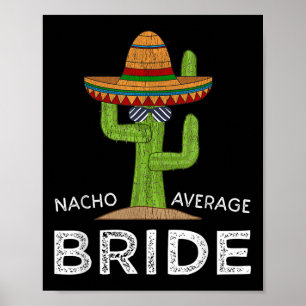 Fun Hilarious Bride Humour _ Funny Saying Bride  Poster