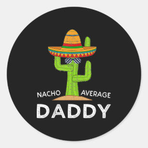 Fun Hilarious New Dad Humor Funny Meme Classic Round Sticker