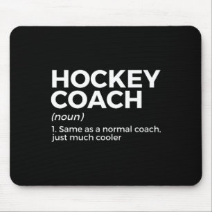 Fun Hockey Coach Definition Mouse Pad