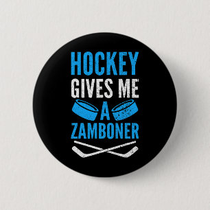 Fun Hockey Gives Me A Zamboner 6 Cm Round Badge