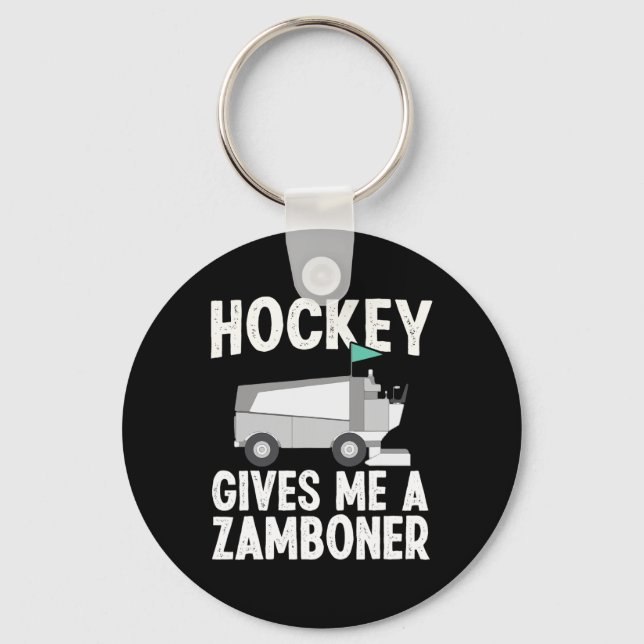 Fun Hockey Gives Me A Zamboner Hockey Player Winte Key Ring (Front)