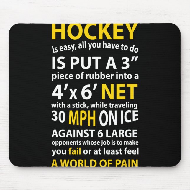 Fun Hockey Quote Hockey Is Easy Gift For Men Women Mouse Pad (Front)