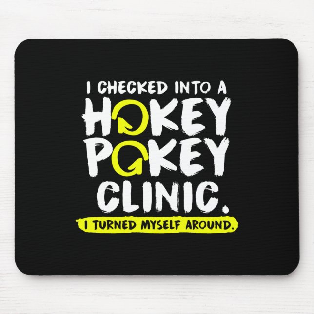 Fun Hokey Pokey Clinic Hockey Pokey Gift   Mouse Pad (Front)