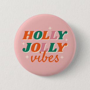 Fun Holly Jolly Vibes Christmas Design 6 Cm Round Badge