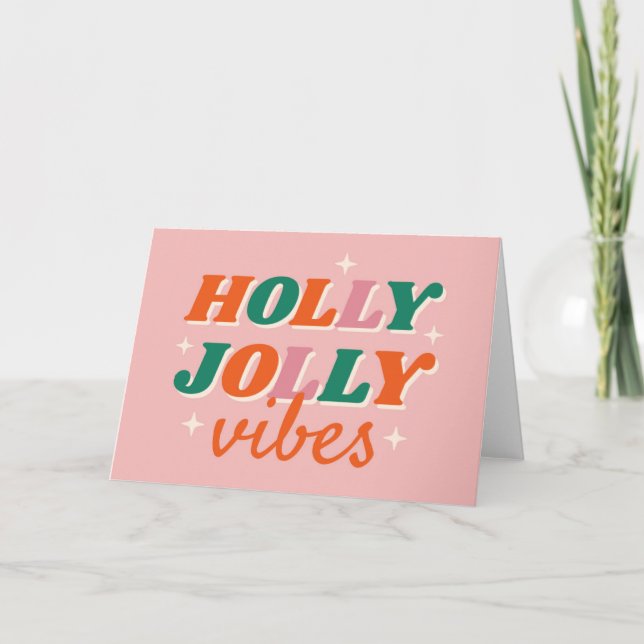 Fun Holly Jolly Vibes Christmas Design Card (Front)