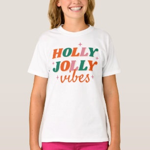 Fun Holly Jolly Vibes Christmas Design T-Shirt