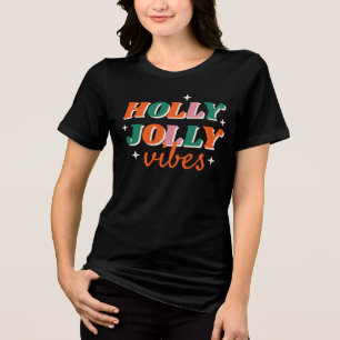 Fun Holly Jolly Vibes Christmas Design Tri-Blend Shirt