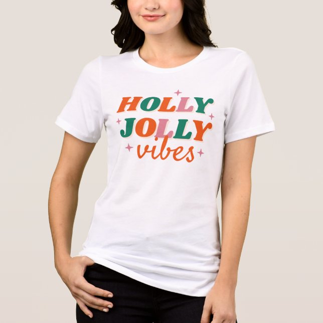 Fun Holly Jolly Vibes Christmas Design Tri-Blend Shirt (Front)