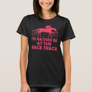 Fun Horse Racing Derby Day Horses Race Season Humo T-Shirt