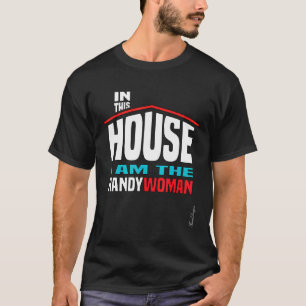 Fun House Women Profession Builder Proud Handyman  T-Shirt