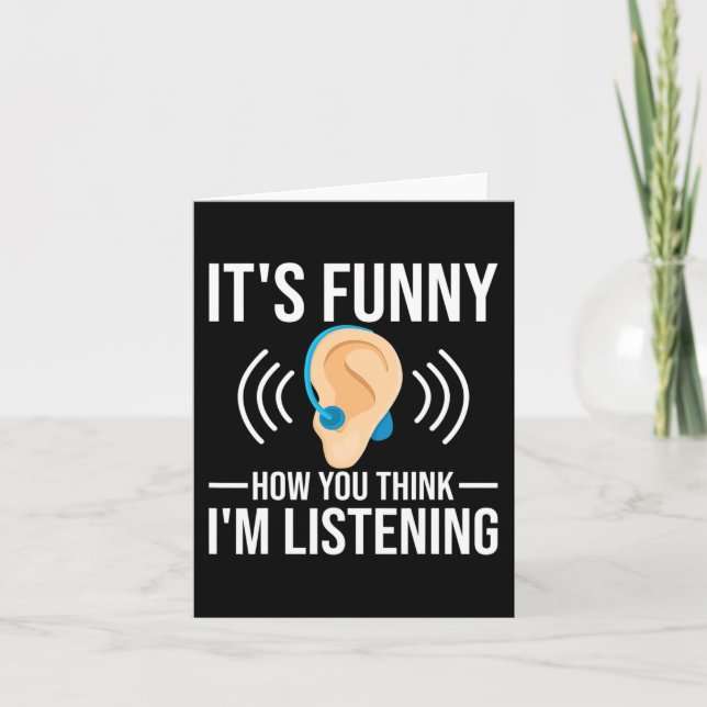 Fun How You Think Deaf Deaf Awareness Card (Front)