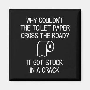 Fun Humour Sayings One Liners Quotes Toilet Paper Magnet