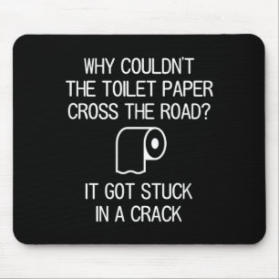 Fun Humour Sayings One Liners Quotes Toilet Paper Mouse Pad