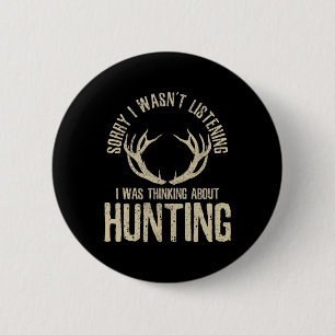 Fun Hunting Quote Saying Deer Venison Elk Hunter G 6 Cm Round Badge