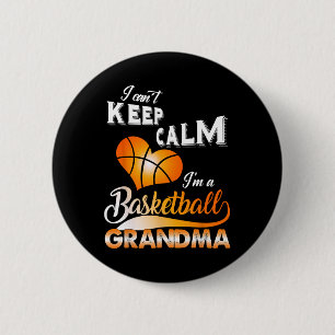 Fun I Can't Keep Calm I'm A Basketball Grandma Cos 6 Cm Round Badge