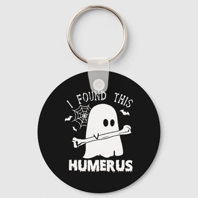 Fun I Found This Humerus Boo Ghost Halloween Costu Key Ring (Front)