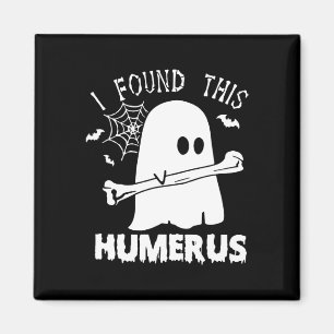 Fun I Found This Humerus Boo Ghost Halloween Costu Magnet