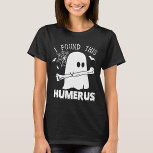 Fun I Found This Humerus Boo Ghost Halloween Costu T-Shirt